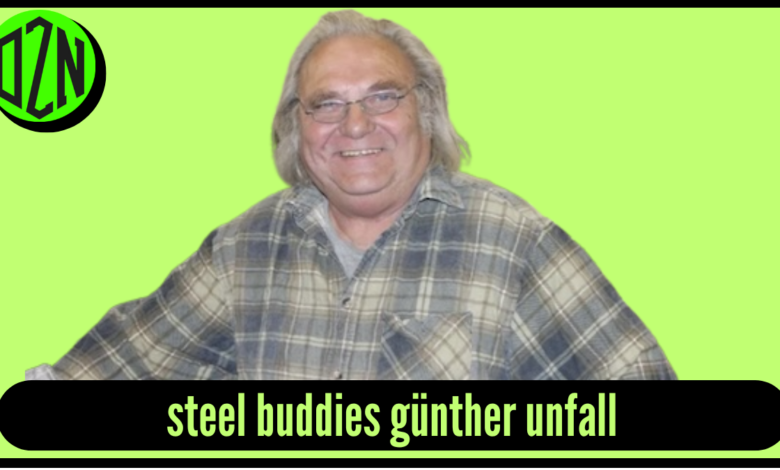 steel buddies günther unfall